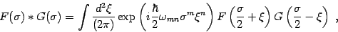 \begin{displaymath}
F(\sigma) \ast G(\sigma)=\int {d^{ 2}\xi\over (2\pi)}
\exp\l...
...over 2}+ \xi \right)
G\left( {\sigma \over 2}- \xi \right)
\ ,
\end{displaymath}