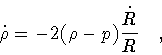 \begin{displaymath}\dot{\rho} = - 2 ( \rho - p ) \frac{\dot{R}}{R}
\quad ,
\end{displaymath}