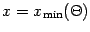 $x = x _{\mathrm{min}} (\Theta)$