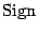 $\mathrm{Sign}$