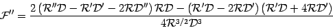 \begin{displaymath}
{\mathcal{F}} ''
=
\frac{
2
\left(
{\mathcal{R}} '' {\...
...D}} '
\right)
}
{4 {\mathcal{R}} ^{3/2} {\mathcal{D}} ^{3}}
\end{displaymath}