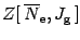 $\displaystyle Z [ \, \overline{N} _{\mathrm{e}} , J _{\mathrm{g}} \, ]$