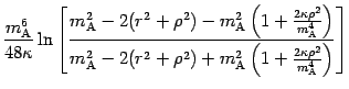 $\displaystyle \frac{m _{\mathrm{A}} ^{6}}{48 \kappa} \ln \left[ \frac{
m _{\mat...
...2} \left( 1 + \frac{2 \kappa \rho ^{2}}{m
_{\mathrm{A}} ^{4}} \right) } \right]$