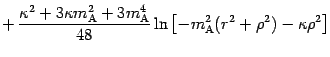 $\displaystyle +\, \frac{ \kappa ^{2} + 3 \kappa m _{\mathrm{A}} ^{2} + 3 m
_{\m...
...\left[ - m _{\mathrm{A}} ^{2} ( r ^{2}
+ \rho ^{2} ) - \kappa \rho ^{2} \right]$