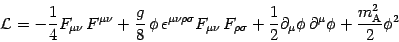 \begin{displaymath}
{\mathcal{L}} = - \frac{1}{4} F _{\mu \nu}\, F ^{\mu \nu} +...
...artial
^{\mu} \phi + \frac{m ^{2} _{\mathrm{A}}}{2} \phi ^{2}
\end{displaymath}