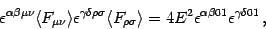 \begin{displaymath}
\epsilon ^{\alpha \beta \mu \nu} \langle F _{\mu \nu} \rang...
...\epsilon ^{\alpha \beta 0 1} \epsilon ^{\gamma
\delta 0 1}\,,
\end{displaymath}