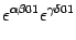 $\displaystyle \epsilon ^{\alpha \beta 0 1} \epsilon ^{\gamma \delta 0 1}$