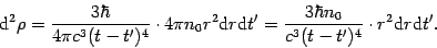 \begin{displaymath}
\mathrm{d} ^{2}\rho ={\frac{{3\hbar }}{{4\pi c^{3}(t-t^{\pri...
...rime })^{4}}}}
\cdot r^{2}\mathrm{d} r \mathrm{d} t^{\prime }.
\end{displaymath}