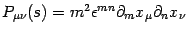 $
P _{\mu \nu} (s)
=
m ^{2}
\epsilon ^{mn} \partial _{m} x _{\mu} \partial _{n} x _{\nu}
$