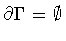 $\partial \Gamma = \emptyset$