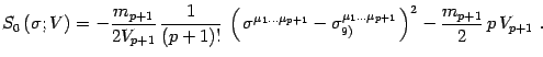 $\displaystyle S_0\left(\sigma;V\right)=
- { m_{p+1} \over 2 V_{p+1}}\,
{1\over ...
...igma^{\mu_1\dots\mu_{p+1}}_{9)}\, \right)^2 -\frac{m_{p+1}}{2}\,
p\, V_{p+1}\ .$