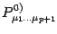 $\displaystyle P^{0)}_{\mu_1\dots\mu_{p+1}}$