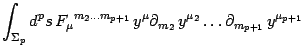 $\displaystyle \int_{\Sigma _{p}} d^{p}s \,
F_\mu{}^{m_2\dots m_{p+1}}\, y^\mu\partial_{m_2}\, y^{\mu_2}\dots
\partial_{m_{p+1}}\, y^{\mu_{p+1}}$