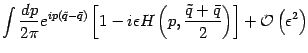 $\displaystyle \int \frac{dp}{2 \pi}
e ^{i p \left( \tilde{q} - \bar{q} \right)}...
...{q} + \bar{q}}{2} \right)
\right ]
+ {\mathcal{O}} \left( \epsilon ^{2} \right)$