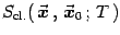 $\displaystyle S_{\mathrm{cl.}}(  {\vec{\mbox{\boldmath {$x$}}}}  ,   {\vec{\mbox{\boldmath {$x$}}}}_0   ;   T  )$