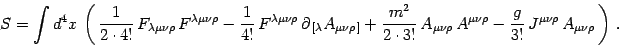 \begin{displaymath}
S=\int d^4x  \left( {1\over 2\cdot 4!} F_{\lambda\mu\nu\...
... -{g\over 3!}  J^{\mu\nu\rho}  A_{\mu\nu\rho}  \right) .
\end{displaymath}