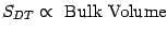 $\displaystyle S_{DT}\propto \hbox{ Bulk Volume}$