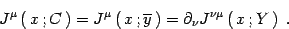 \begin{displaymath}
J^\mu\left(  x  ;C  \right)=J^\mu\left(  x  ; \overline...
...\right)=
\partial_\nu J^{\nu\mu}\left(  x  ; Y  \right)
 .
\end{displaymath}