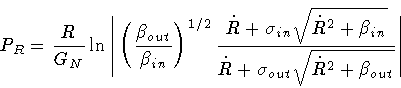 \begin{displaymath}P _{R}
=
\frac{R}{G _{N}}
\ln \Bigg \vert
\left(
\frac{\...
...\sigma _{out} \sqrt{\dot{R} ^{2} + \beta _{out}}}
\Bigg \vert
\end{displaymath}