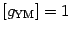 $\left[ g_{\mathrm{YM}} \right]=1$