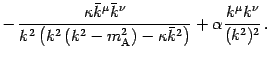 $\displaystyle - \, \frac{\kappa \bar{k} ^{\mu} \bar{k} ^{\nu}} { k ^{2} \left( ...
...a \bar{k}
^{2} \right) } + \alpha \frac{k ^{\mu} k ^{\nu}}{( k ^{2} ) ^{2}} \,.$