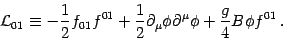 \begin{displaymath}
{\mathcal{L}}_{01} \equiv - \frac{1}{2} f _{01} f ^{01} +
...
...} \phi \partial ^{\mu} \phi + \frac{g
}{4} B \phi f ^{01} \,.
\end{displaymath}
