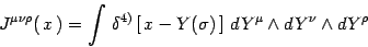 \begin{displaymath}
J^{\mu\nu\rho}(  x  )=\int  \delta^{4)}
\left[  x- Y(\sigma) \right] 
dY^\mu \wedge dY^\nu\wedge dY^\rho
\end{displaymath}