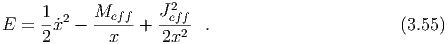                      2
     1- 2   Meff-   Jeff
E  = 2 ˙x -    x  +  2x2   .                       (3.55)
  